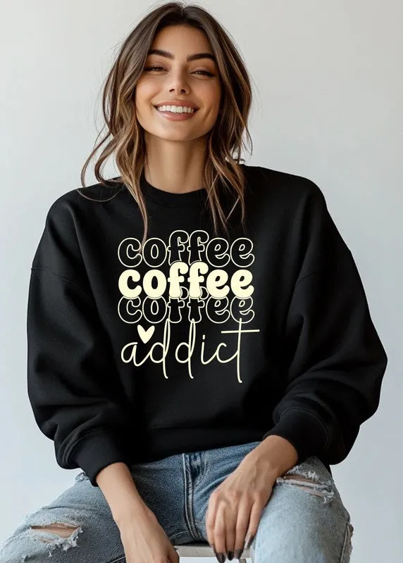 Coffee Addict Soft Crewneck Sweatshirt Top
